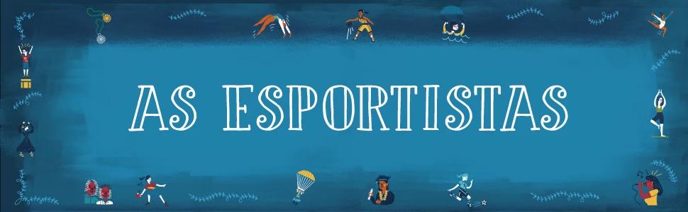 As esportistas